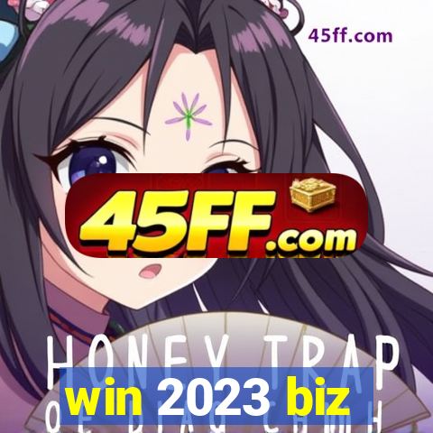 win 2023 biz